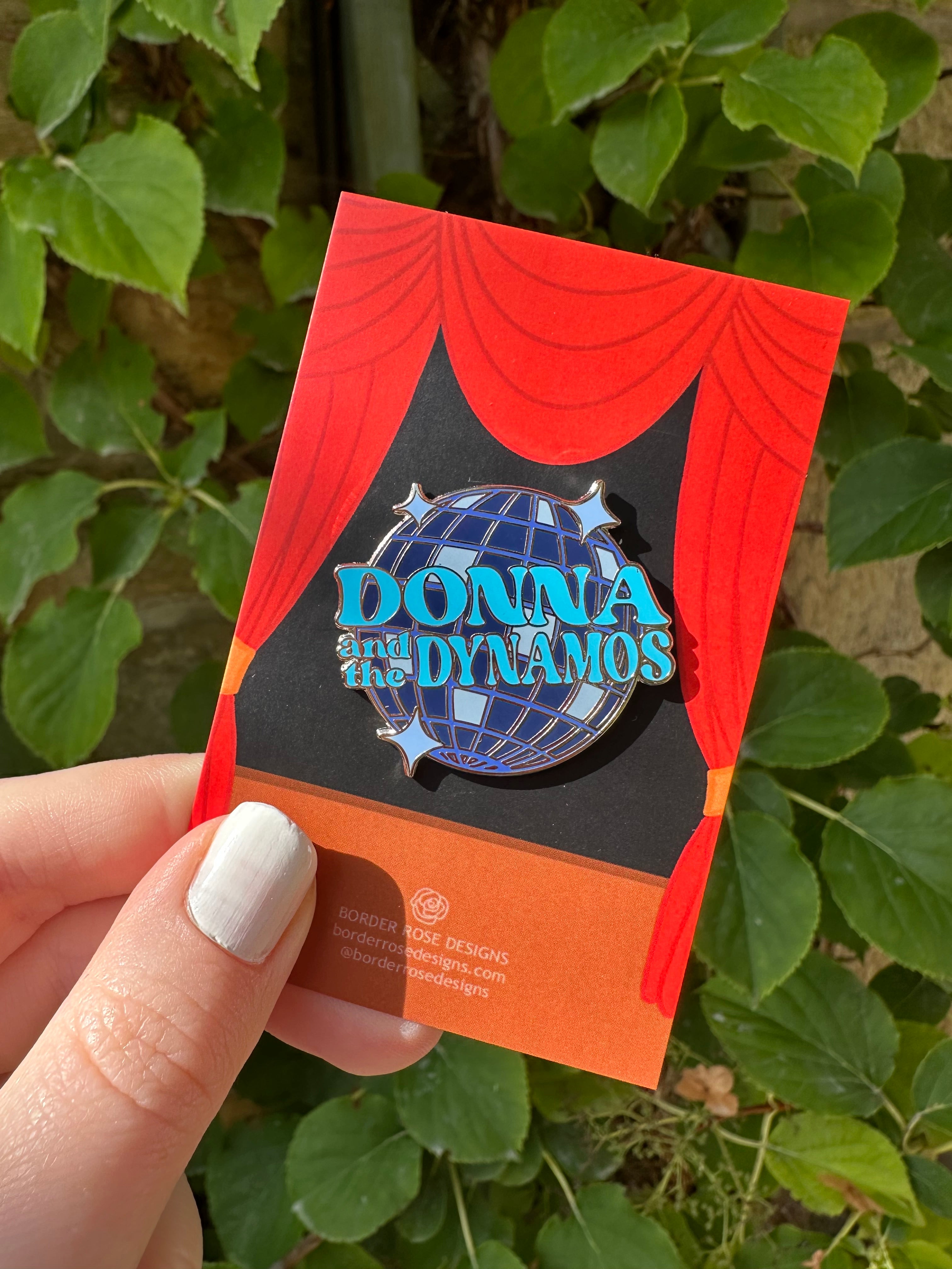 Donna And The Dynamos Mamma Mia Enamel Pin Badge