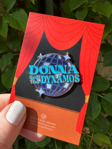 Donna And The Dynamos Mamma Mia Enamel Pin Badge