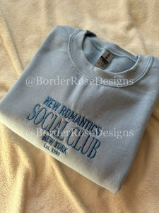 New Romantics Social Club Unisex Embroidered Sweatshirt