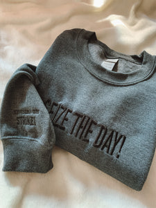 Seize The Day Unisex Embroidered Sweatshirt