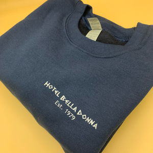 Hotel Bella Donna Unisex Sweatshirt