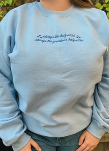 Always The Babysitter Unisex Embroidered Sweatshirt